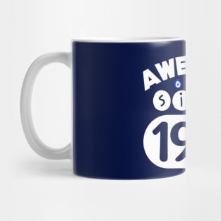 Awesome Since 1985 Mug